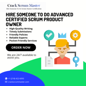 Hire Someone To Do Advanced Certified Scrum Product Owner