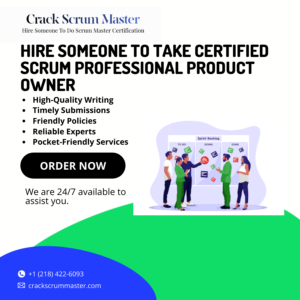 Hire Someone To Take Certified Scrum Professional Product Owner